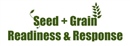 Seed and Grain Readiness and Response